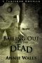 [The Famished Trilogy 1.50] • The Famished Trilogy (Novella) · Bailing Out Into the Dead